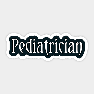 Pediatrician Sticker